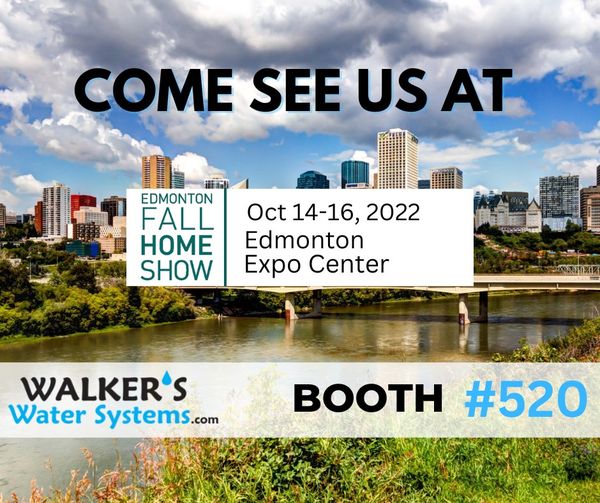 Edmonton Fall Home Show Walker's Water Systems